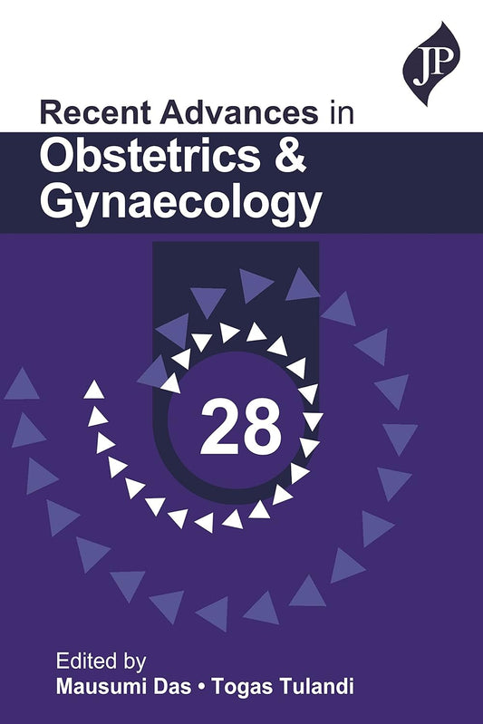 RECENT ADVANCES IN OBSTETRICS AND GYNAECOLOGY 28 1ST/2023 - MAUSUMI DAS