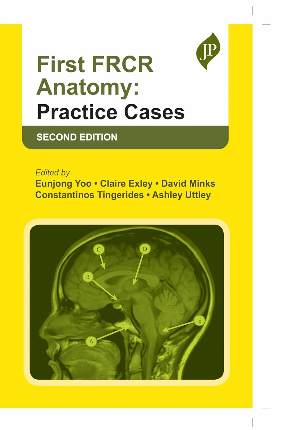 FIRST FRCR ANATOMY: PRACTICE CASES 2ND/2025 - EUNJONG YOO