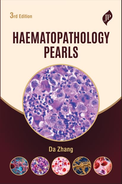 HEMATOPATHOLOGY PEARLS 3RD/2027- DA ZHANG