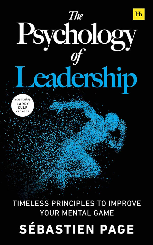 THE PSYCHOLOGY OF LEADERSHIP - Sébastien Page