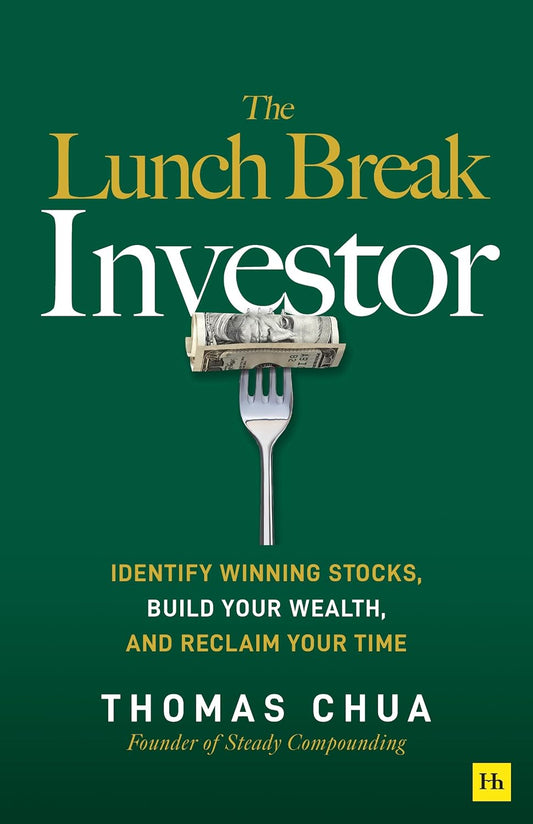THE LUNCH BREAK INVESTOR - THOMAS CHUA