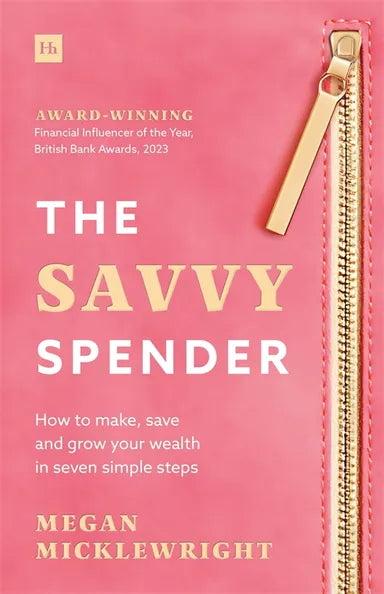 THE SAVVY SPENDER - MEGAN MICKLEWRIGHT