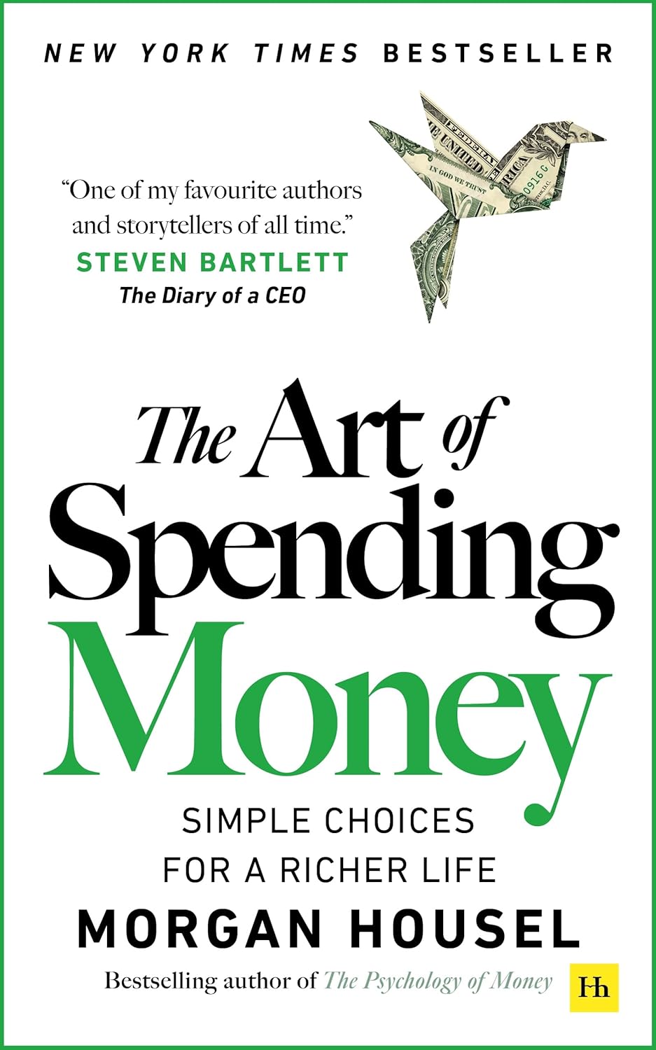 THE ART OF SPENDING MONEY - MORGAN HOUSEL