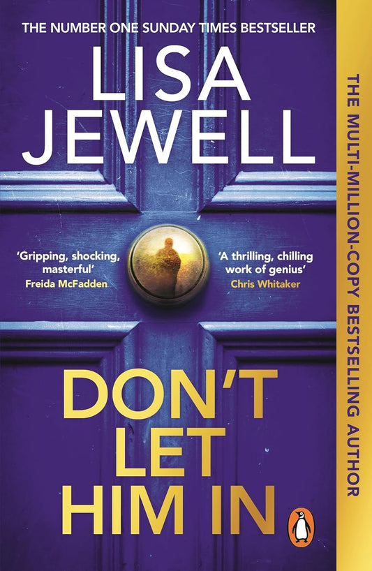 DON’T LET HIM IN - LISA JEWELL
