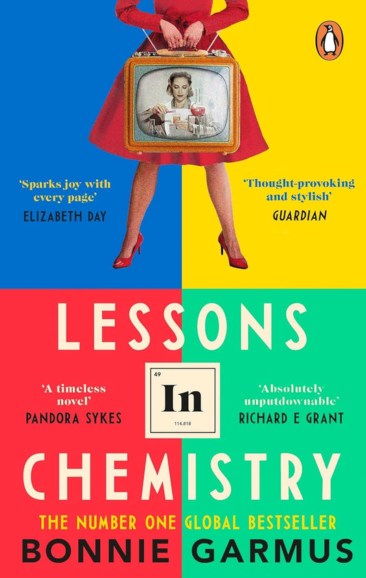 LESSONS IN CHEMISTRY - GARMUS, BONNIE