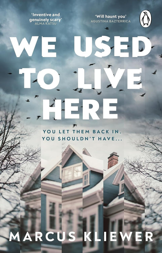 WE USED TO LIVE HERE - MARCUS KLIEWER