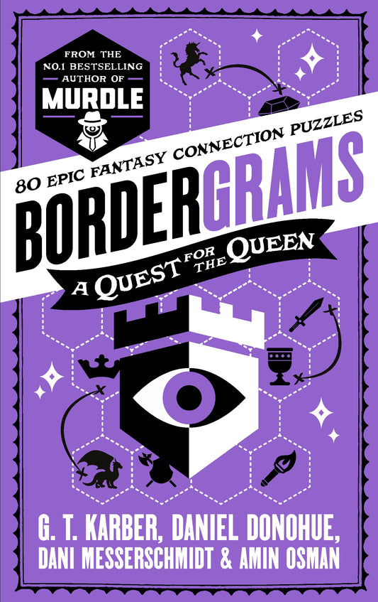 BORDERGRAMS: A QUEST FOR THE QUEEN - G T KARBER