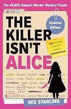 THE KILLER ISNT ALICE - IRIS STARLING