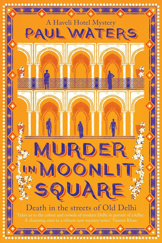 MURDER IN MOONLIT SQUARE - PAUL WATERS