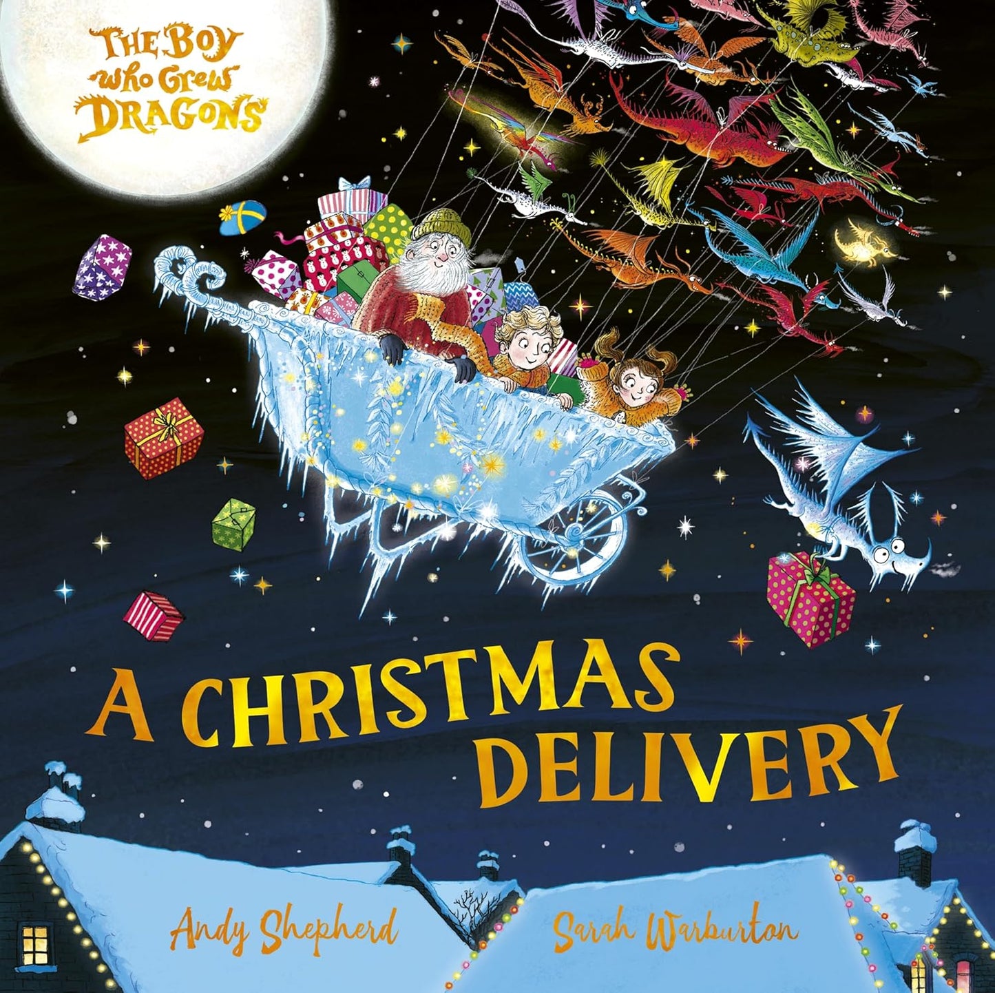 THE BOY WHO GREW DRAGONS: A CHRISTMAS DELIVERY - ANDY SHEPHERD