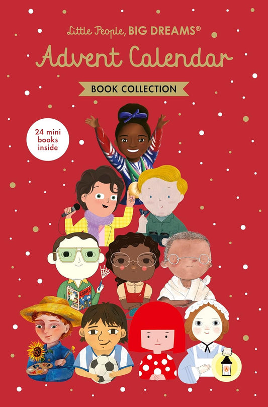 LITTLE PEOPLE, BIG DREAMS: ADVENT CALENDAR BOOK COLLECTION - Sanchez Vegara, Maria Isabel