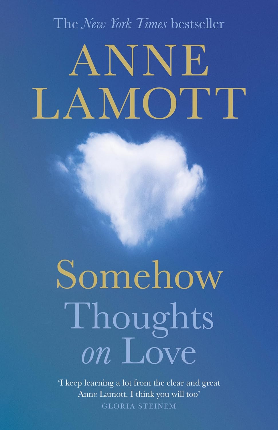 SOMEHOW: THOUGHTS ON LOVE - ANNELAMOTT
