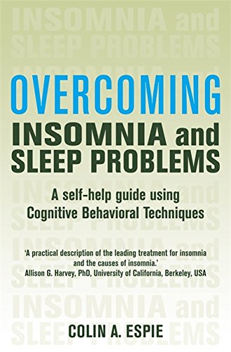 OVERCOMING INSOMNIA AND SLEEP PROBLEMS 1ST/2006 - COLIN ESPIE