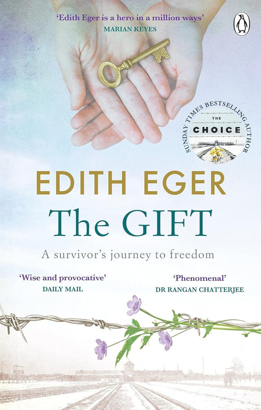 THE GIFT - EDITH EGER