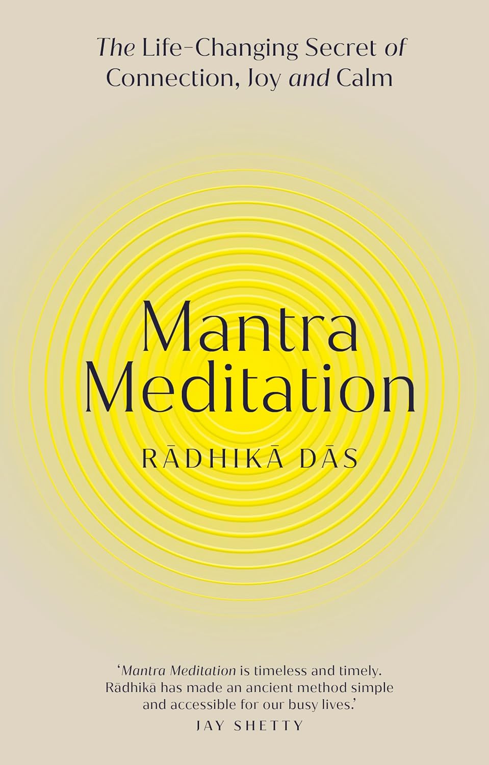 MANTRA MEDITATION - RADHIKA DAS
