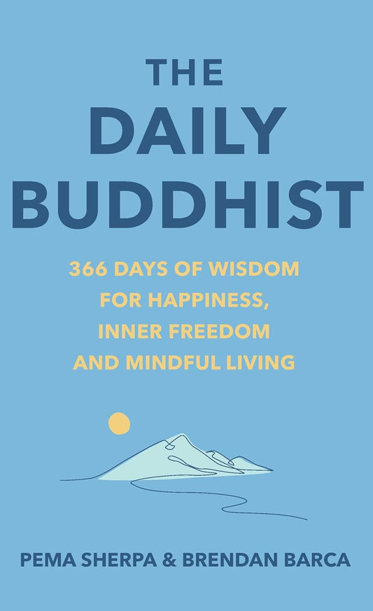 THE DAILY BUDDHIST - PEMA SHERPA, BRENDANBARCA