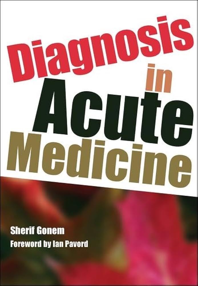 DIAGNOSIS IN ACUTE MEDICINE 1E/2010