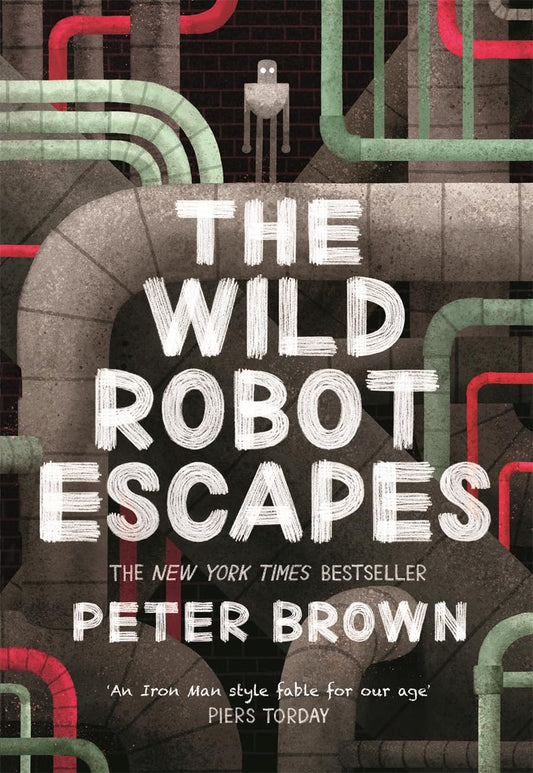 THE WILD ROBOT ESCAPES - PETER BROWN