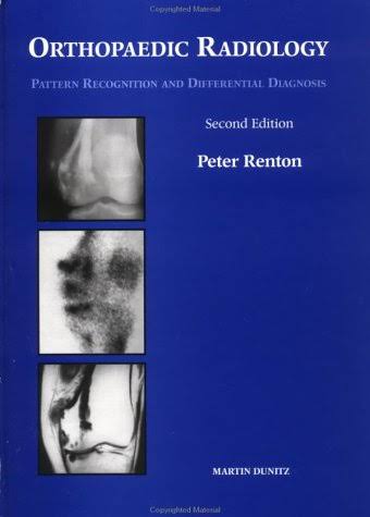 ORTHOPAEDIC RADIOLOGY PATTERN RECOGNITION AND DIFFERENTIAL DIAGNOSIS 2ND/1998