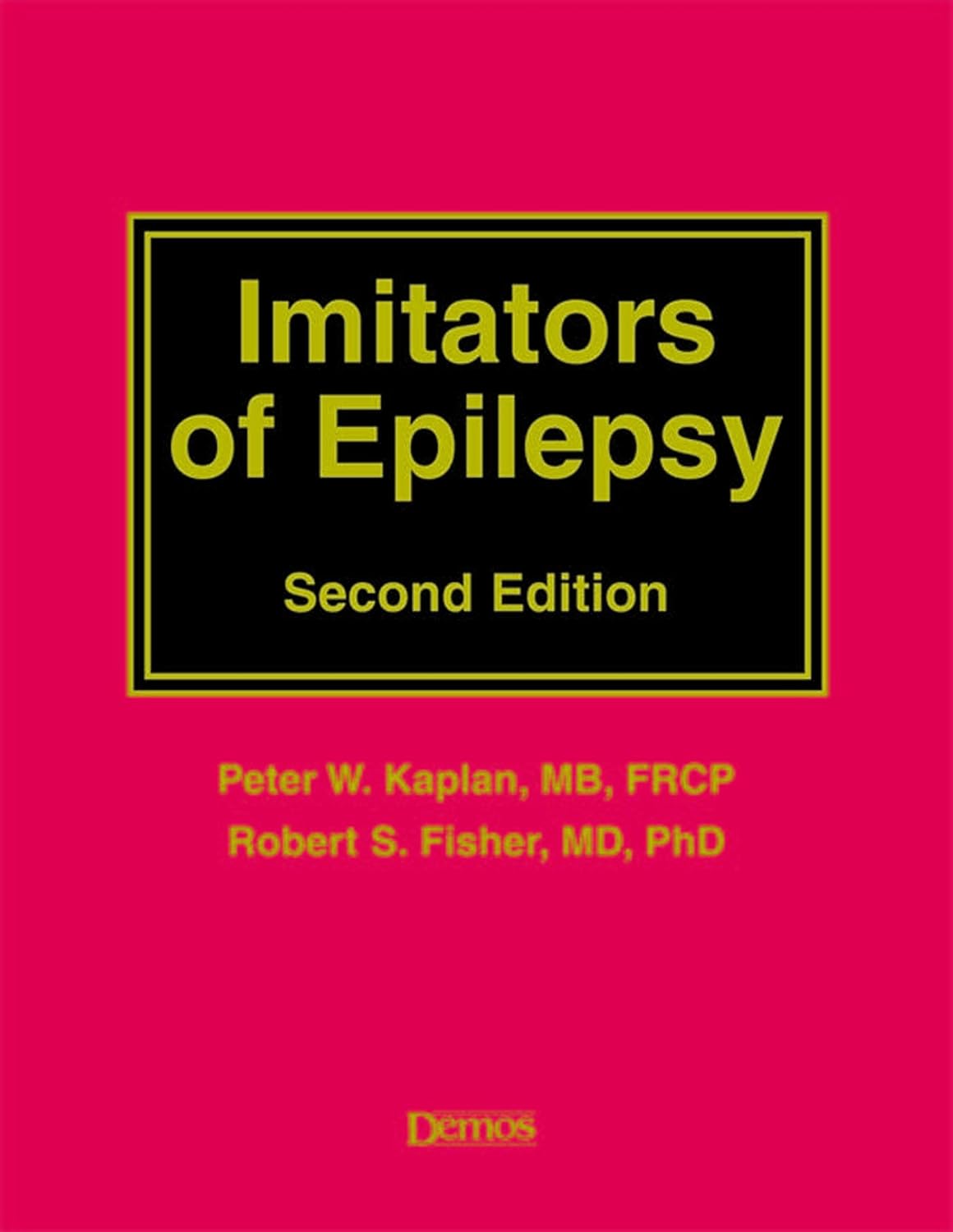 IMITATORS OF EPILEPSY 2E/2004