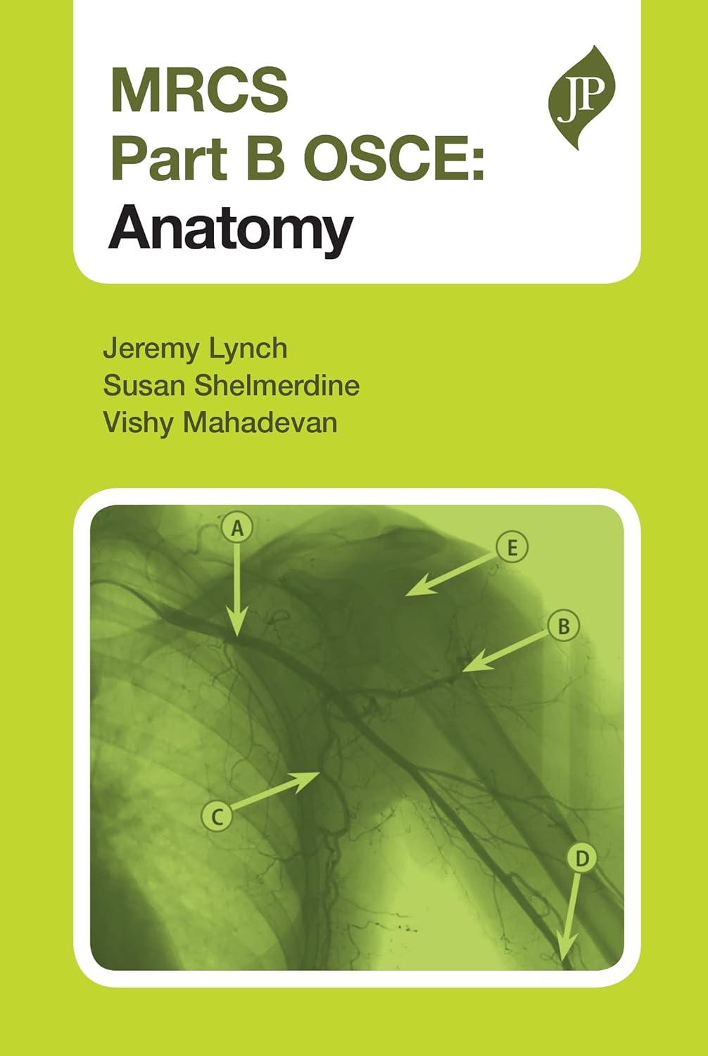 MRCS PART B OSCE:ANATOMY 1ST/2013 - JEREMY LYNCH