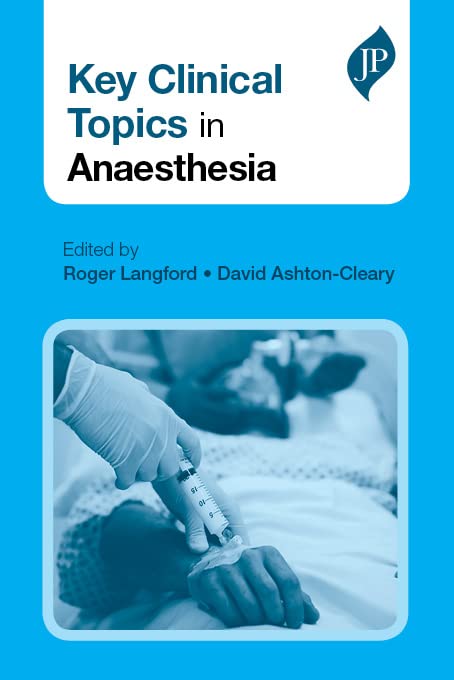 KEY CLINICAL TOPICS IN ANAESTHESIA 1ST/2014 - ROGER LANGFORD
