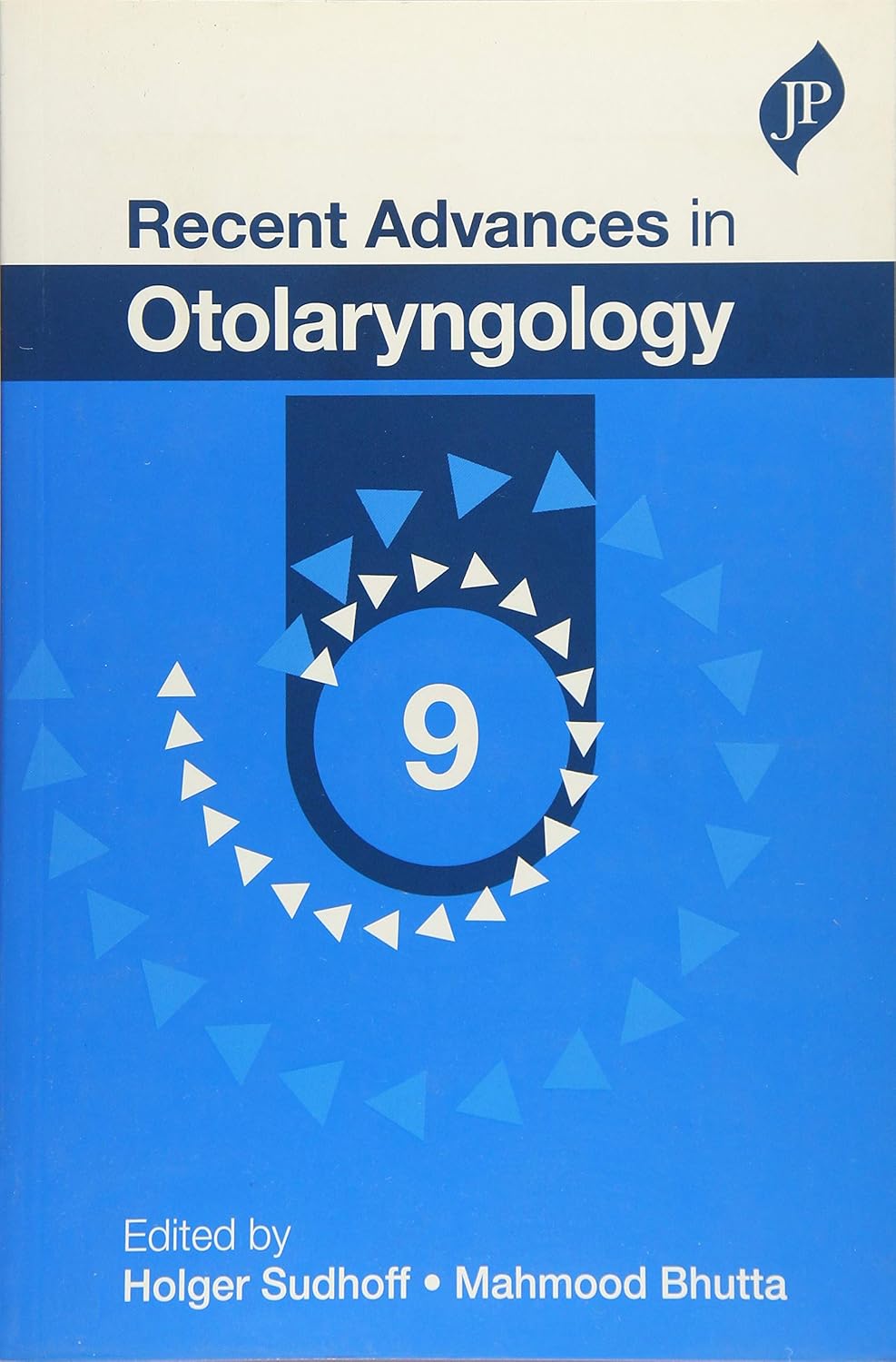 RECENT ADVANCES IN OTOLARYNGOLOGY-9 1ST/2015 - HOLGER SUDHOFF