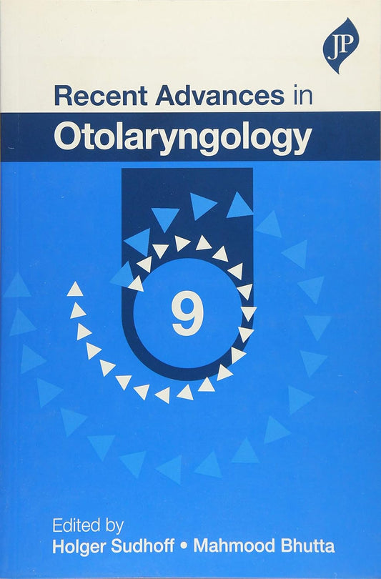 RECENT ADVANCES IN OTOLARYNGOLOGY-9 1ST/2015 - HOLGER SUDHOFF