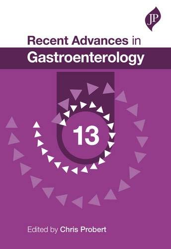 RECENT ADVANCES IN GASTROENTEROLOGY VOL.13 1ST/2015 - CHRIS PROBERT