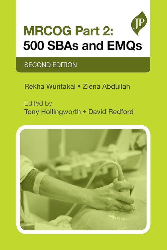 MRCOG PART 2: 500 SBAS AND EMQS 2ND/2017 - REKHA WUNTAKAL