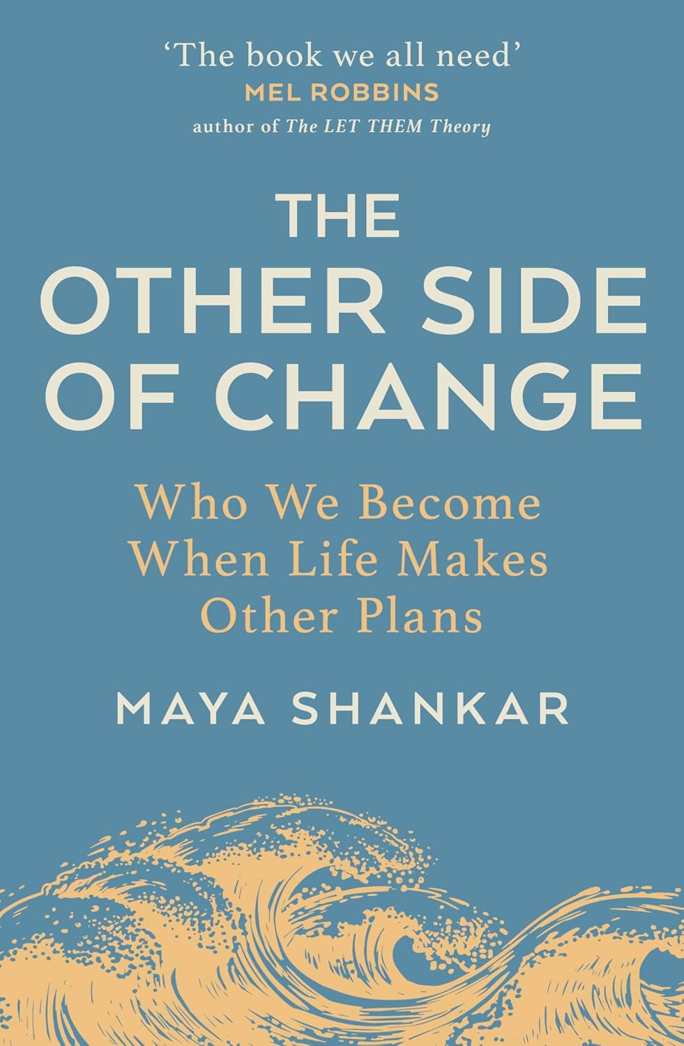 THE OTHER SIDE OF CHANGE - MAYA SHANKAR