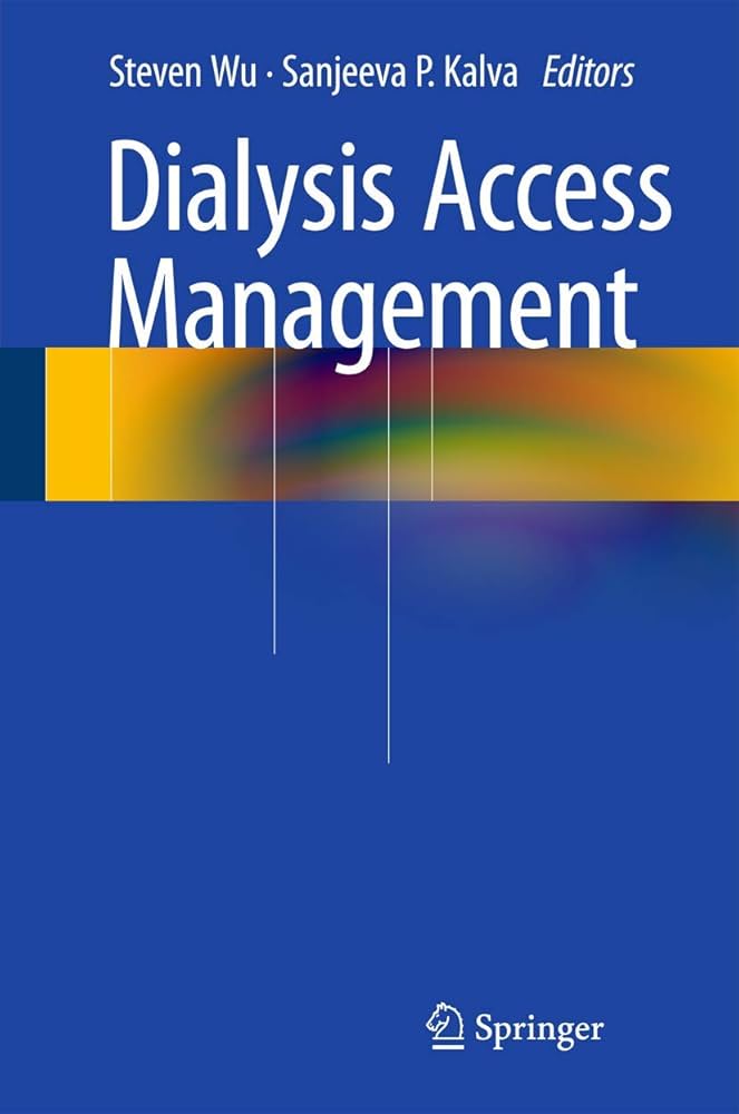 DIALYSIS ACCESS MANAGEMENT 1E/2015