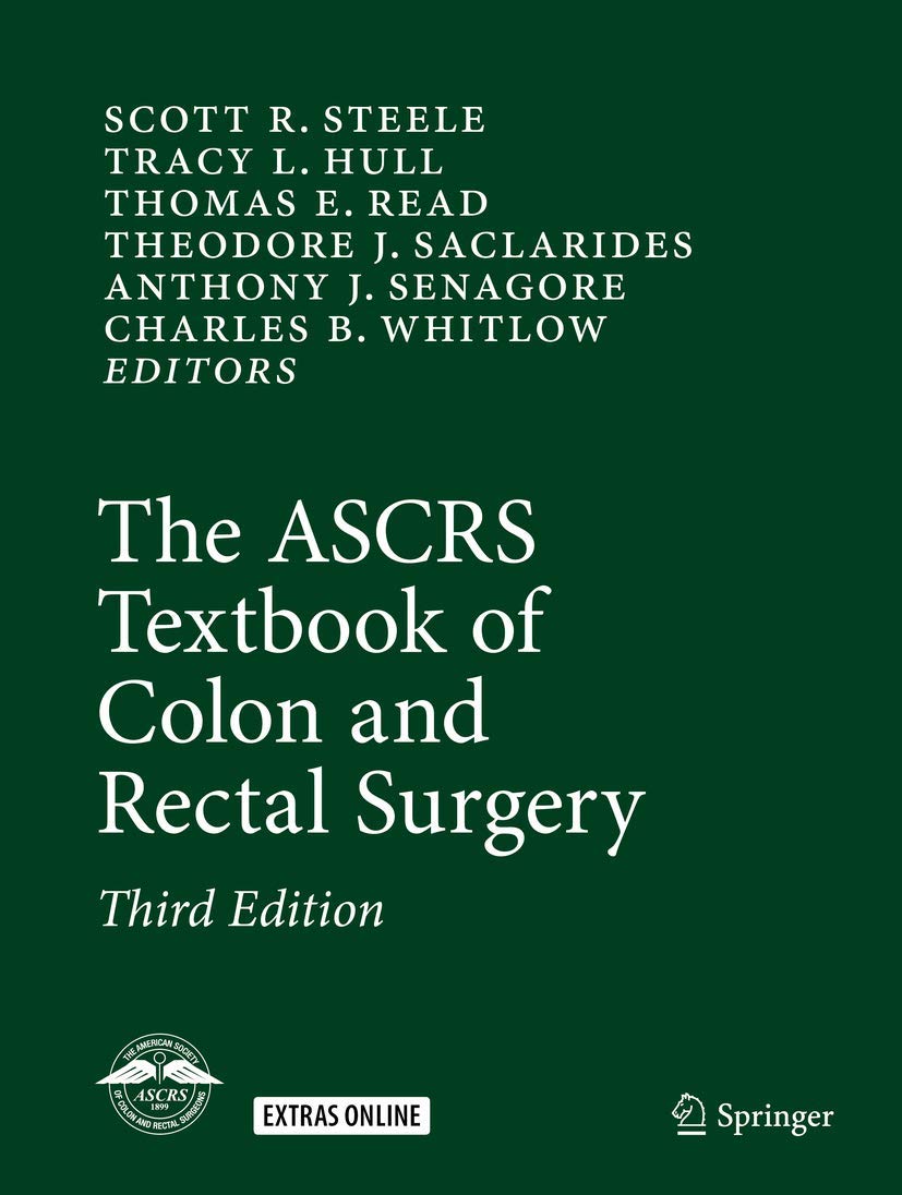 THE ASCRS TEXTBOOK OF COLON AND RECTAL SURGERY (2 VOLUME SET) 3RD/2016 - SCOTT STEELE
