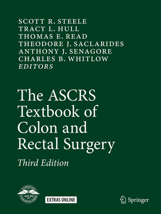 THE ASCRS TEXTBOOK OF COLON AND RECTAL SURGERY (2 VOLUME SET) 3RD/2016 - SCOTT STEELE