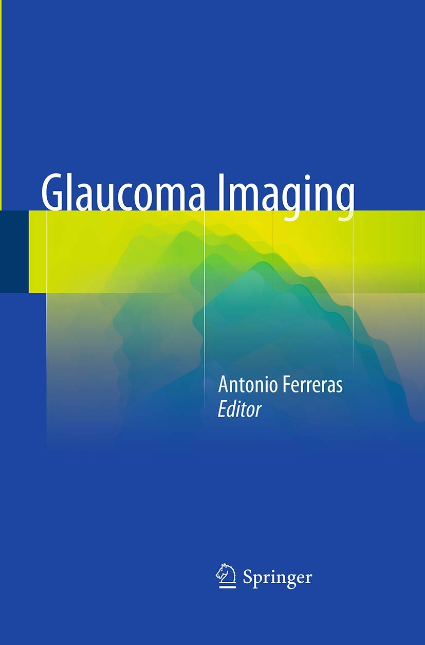 GLAUCOMA IMAGING 1ST/2016-ANTONIO FERRERAS