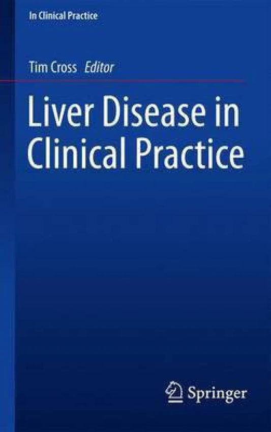 LIVER DISEASE IN CLINICAL PRACTICE 1E/2017