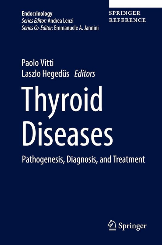 THYROID DISEASES PATHOGENESIS DIAGNOSIS AND TREATMENT 1E/2018