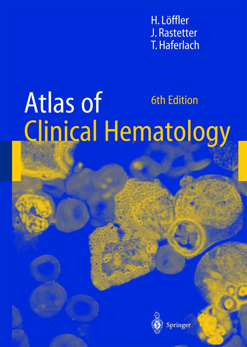 ATLAS OF CLINICAL HEMATOLOGY 6E/2005