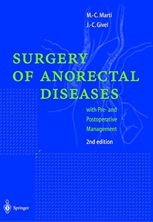 SURGICAL MANAGEMENT ANORECTAL AND COLONIC DISEASES 2E/1998