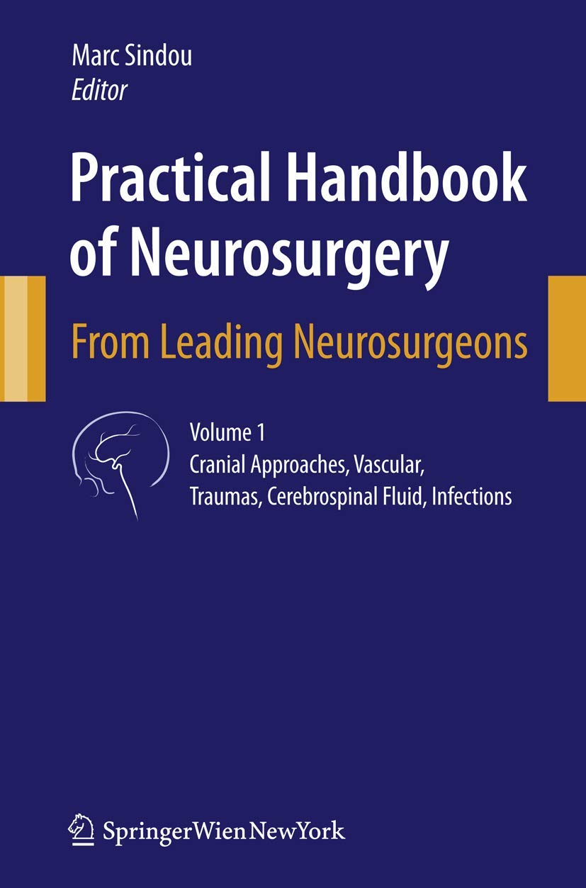 PRACTICAL HANDBOOK OF NEUROSURGERY FROM LEADING NEUROSURGEONS 1ST/2016-MARC SINDOU