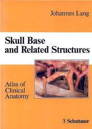 SKULL BASE AND RELATED STRUCTURES ATLAS OF CLINICAL ANATOMY 1E/1995