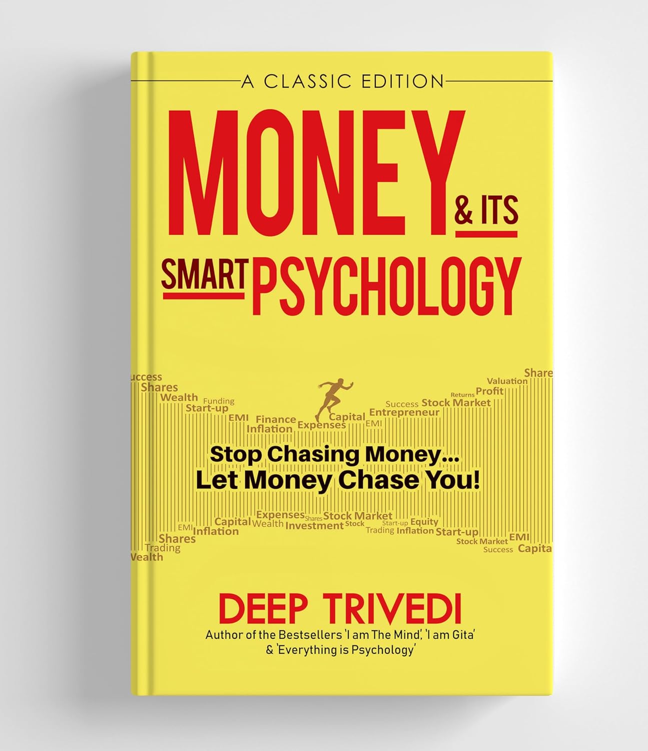 MONEY AND ITS SMART PSYCHOLOGY - DEEP TRIVEDI