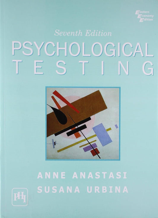 PSYCHOLOGICAL TESTING - ANNE ANASTASI