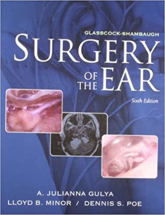 Glasscock Shambaugh Surgery of the Ear 6th/2012