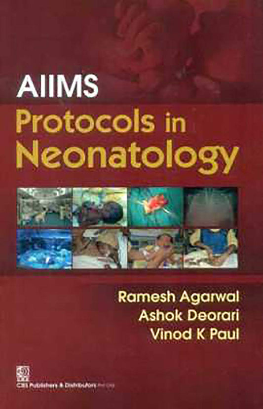 AIIMS PROTOCOLS IN NEONATALOGY 1ST/2019 - RAMESH AGARWAL