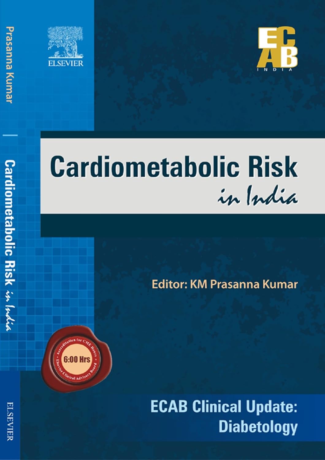 CARDIOMETABOLIC RISK IN INDIA 1ST/2009 - KM PRASSANA KUMAR
