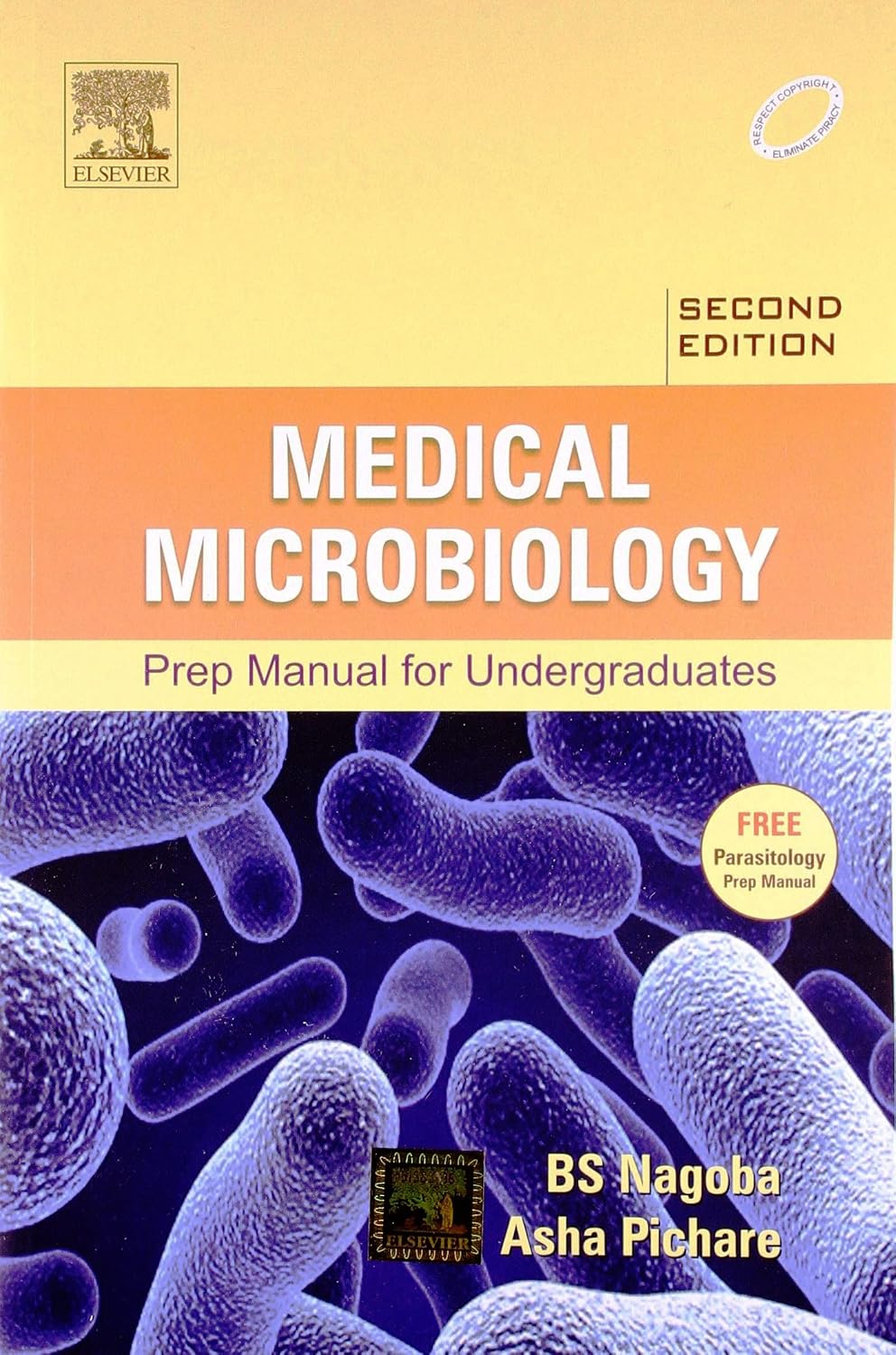 MEDICAL MICROBIOLOGY PREP MANUAL FOR UNDERGRADUATES 2ND/2014- BS NAGOBA