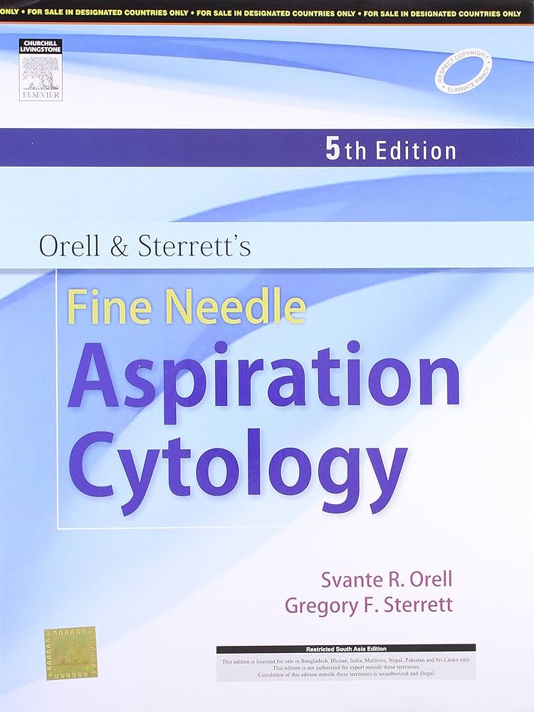 Orell and Sterretts Fine Needle Aspiration Cytology 5th/2012