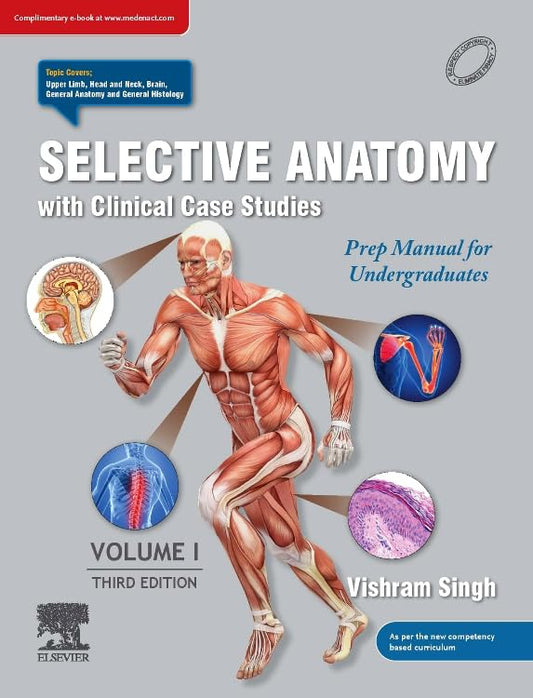 Selective Anatomy Prep Manual for Undergraduates 3rd/2024 (Vol 1)