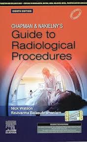 Chapman and Nakielny’s Guide to Radiological Procedures 8TH/2024